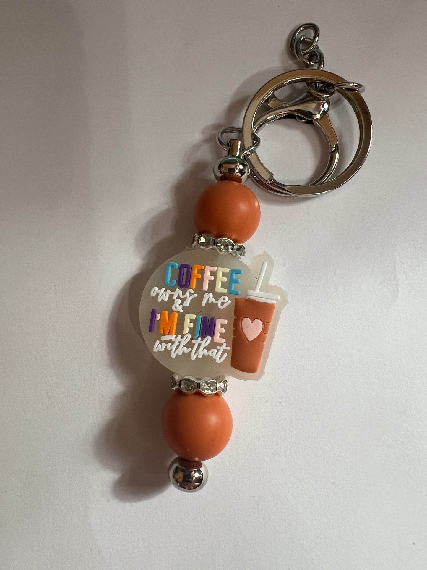 Coffee Owns Me and I'm Fine With That Keychain