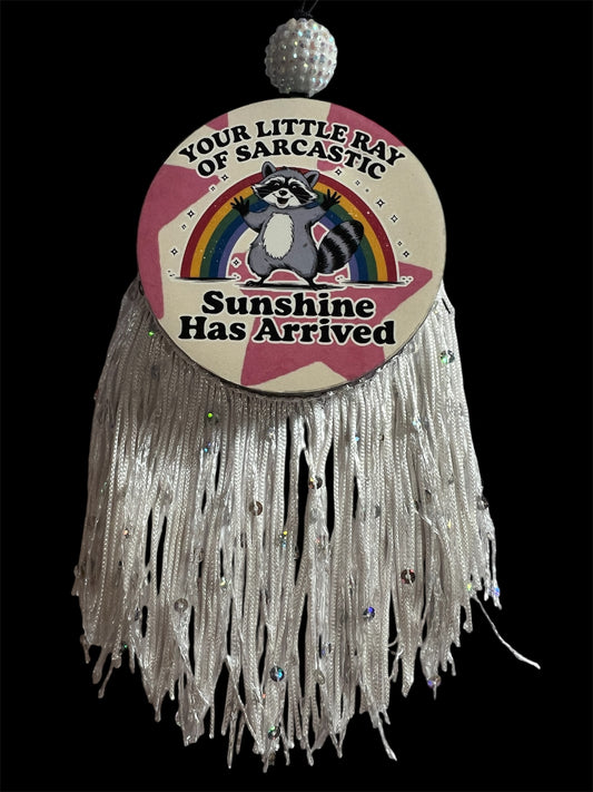 Your Little Ray Of Sarcastic Sunshine Has Arrived - Margarita