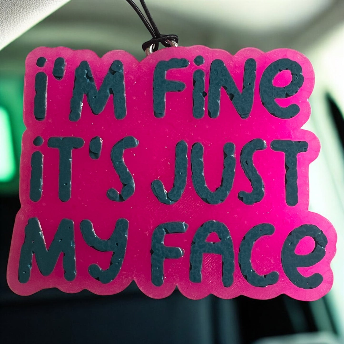 I'm Fine It's Just My Face - Margarita