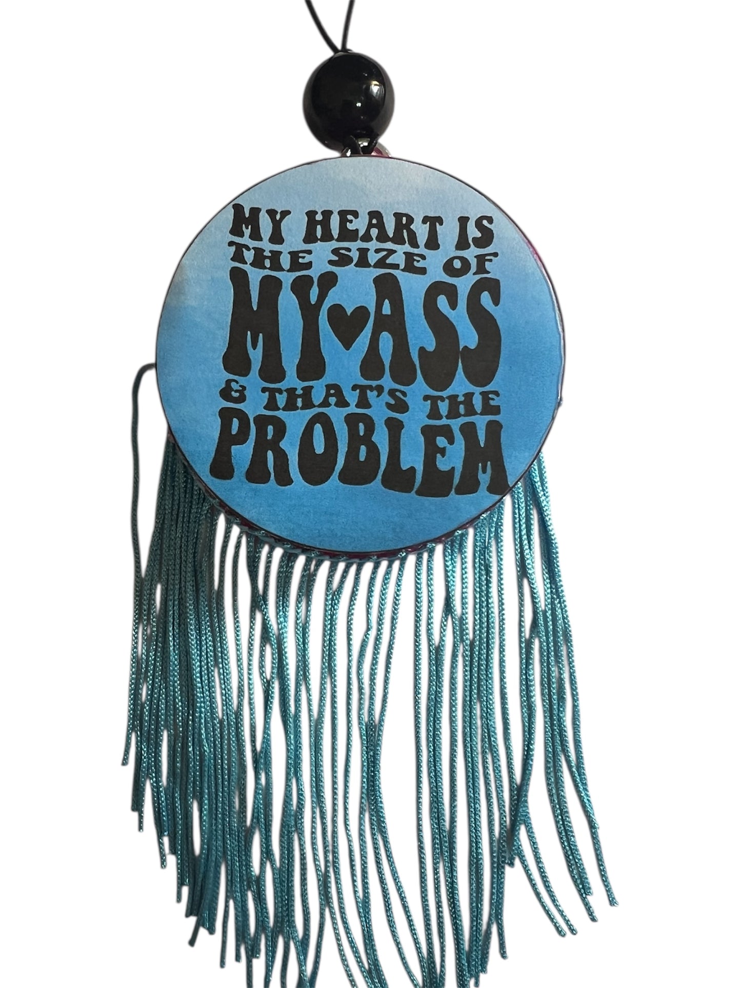 My Heart Is The Size Of My Ass & That's The Problem - Black Ice