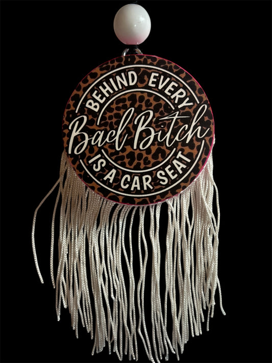 Behind Every Bad Bitch Is A Car Seat - Butt Naked