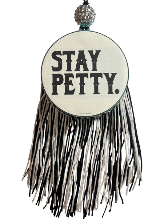 Stay Petty - Butt Naked