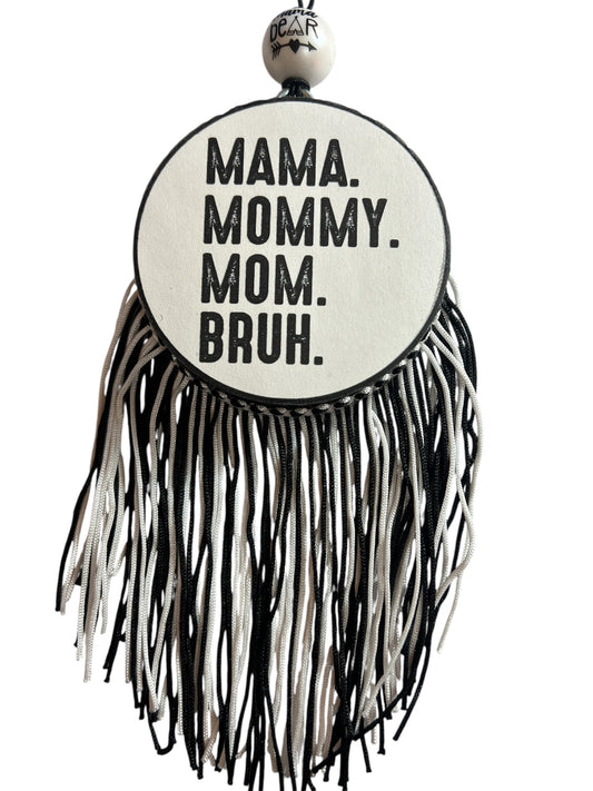 Mama Mommy Mom Bruh - Sweet Grace