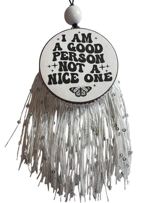 I Am A Good Person Not A Nice One - Margarita