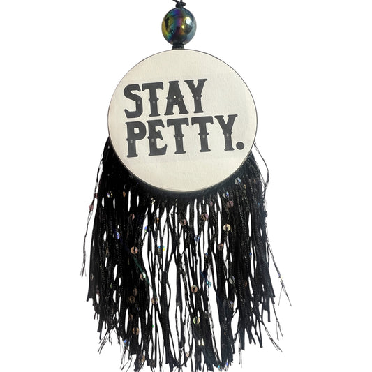Stay Petty  - Sweet Grace